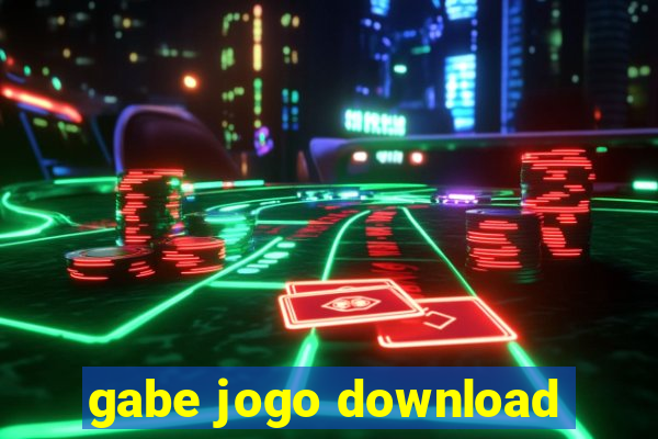 gabe jogo download